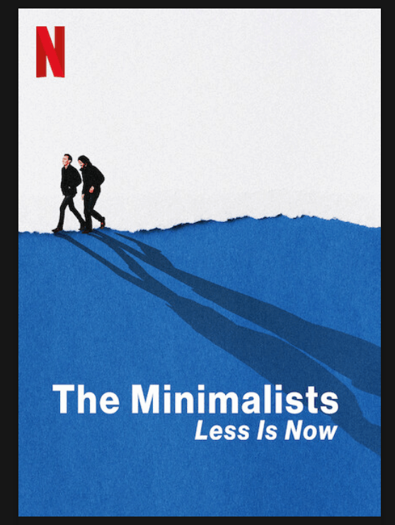 The Minimalists Less is Now movie